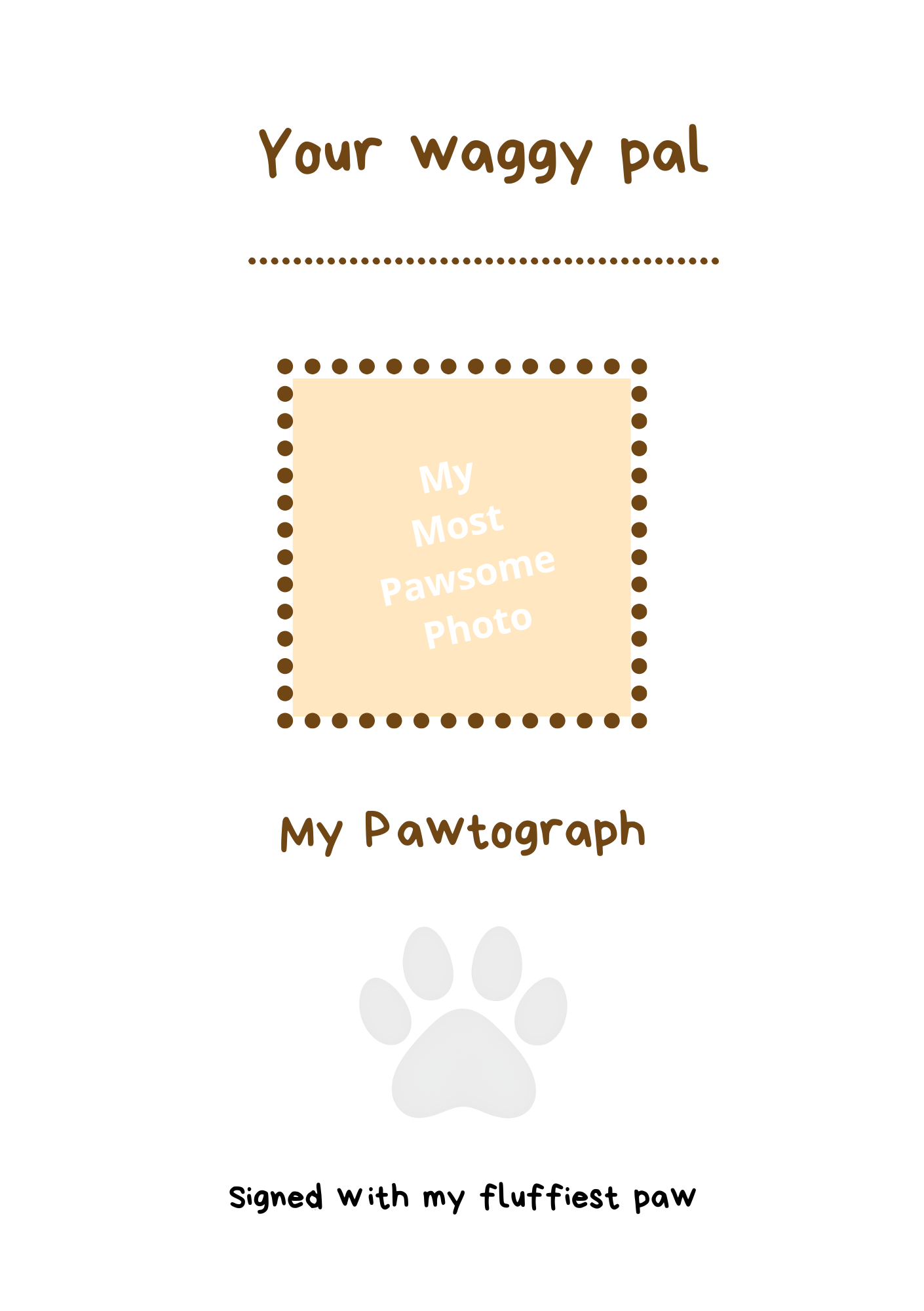 Blank Your Waggy Pal photo and pawtograph page